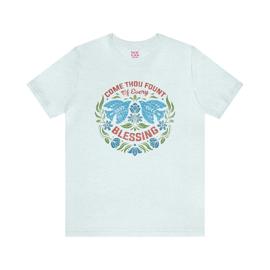 “Come Thou Fount of Every Blessing” Graphic Tee in four colors